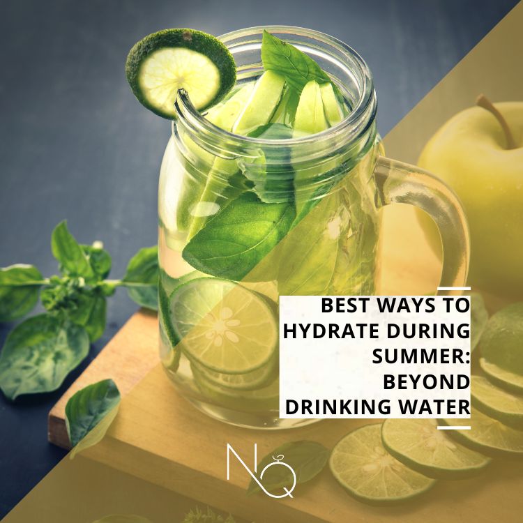 Best Ways to Hydrate During Summer: Beyond Drinking Water