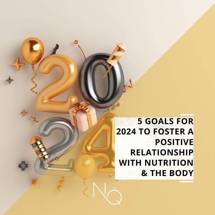 5 Goals for 2024 to Foster a Positive Relationship with Nutrition & the Body